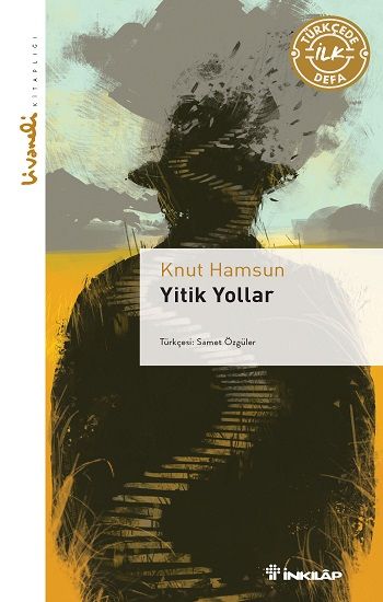 Yitik Yollar – Livaneli Kitaplığı - İnkılap Kitabevi Kitap