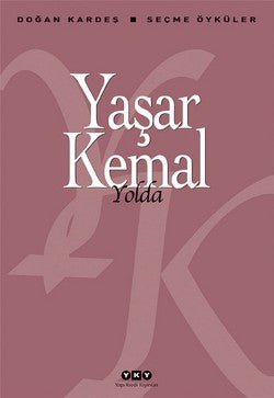 Yolda - Seçme Öyküler - mezetto