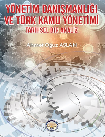 Yönetim Danışmanlığı und Türk Kamu Yönetimi