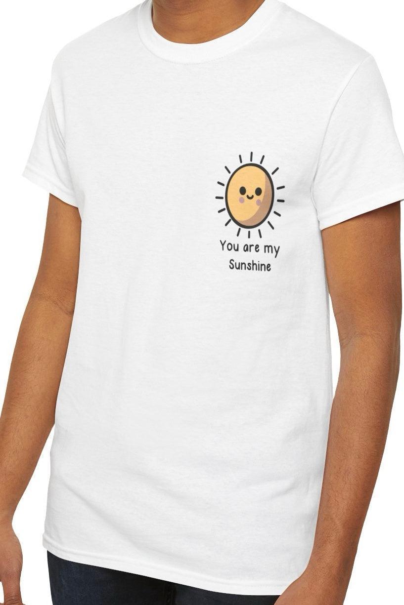 You Are My Sunshine T-Shirt | Uplifting Cute Sun Tee - mezetto KEOLIX KEOLIX