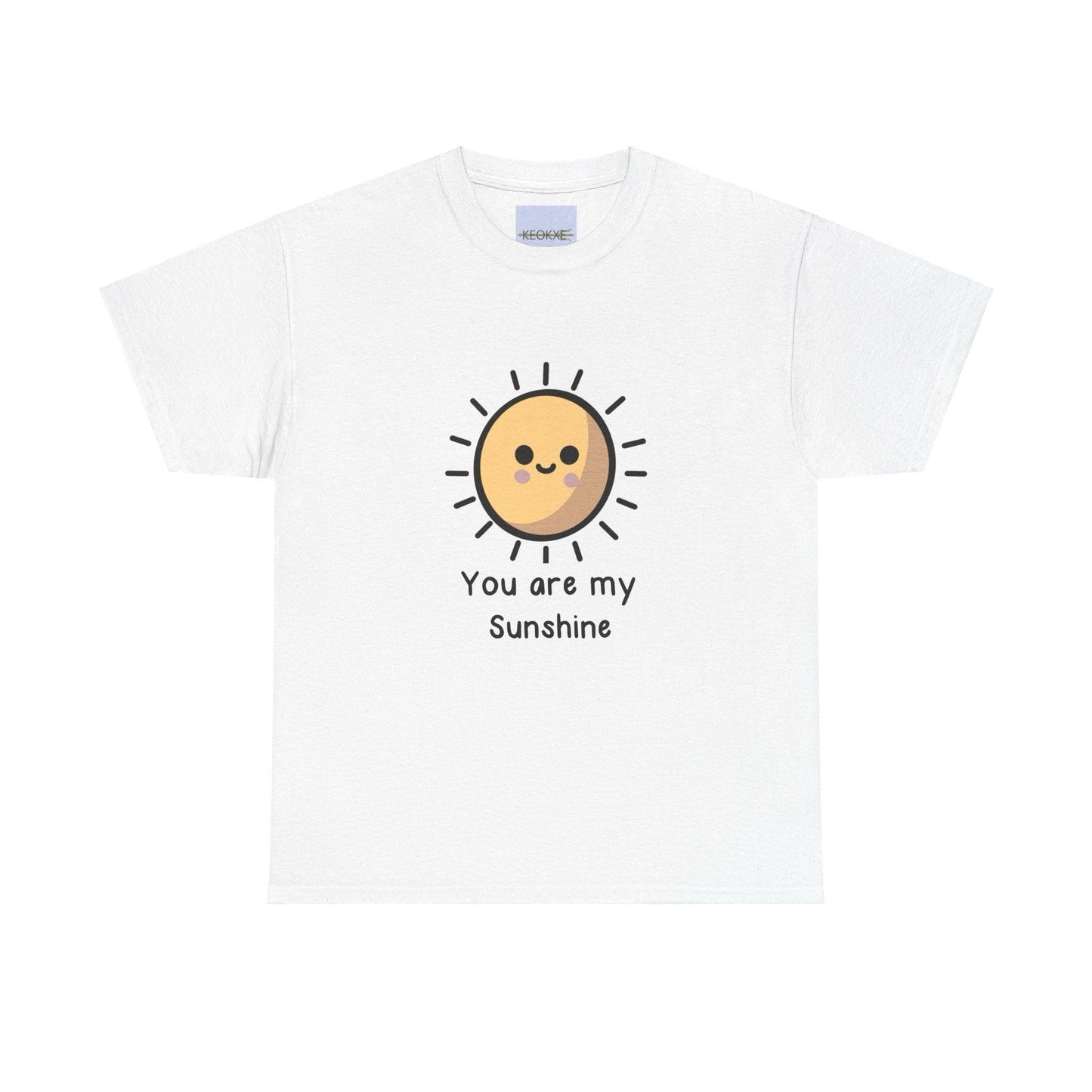You Are My Sunshine T-Shirt | Uplifting Cute Sun Tee - mezetto KEOLIX KEOLIX