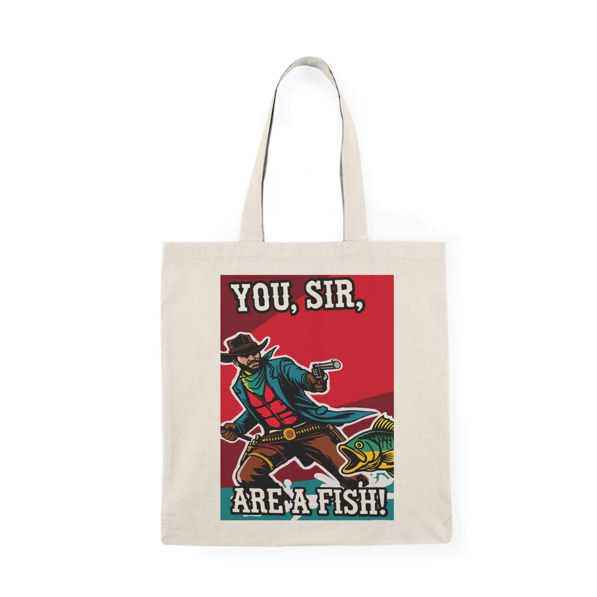 You, Sir, Are a Fish! – Funny Cowboy Tote Bag - mezetto KEOLIX KEOLIX