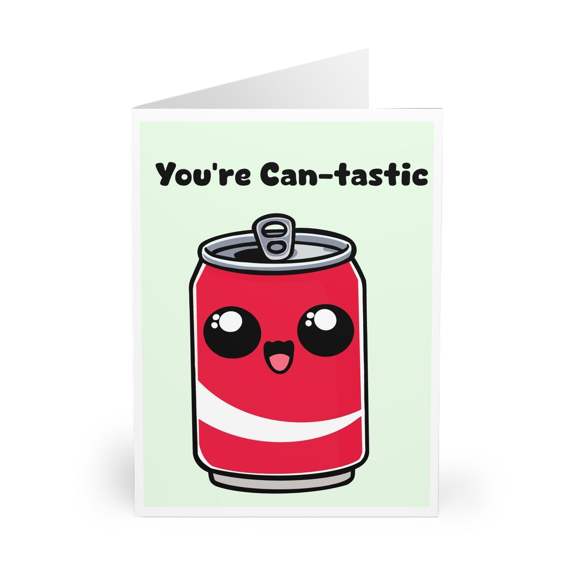 You're Can - tastic – Funny Soda Card - mezetto KEOLIX KEOLIX
