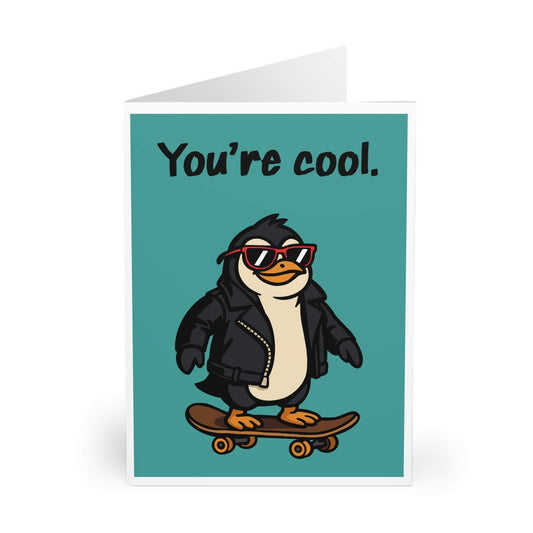 You’re Cool – Funny Penguin Card - mezetto KEOLIX KEOLIX