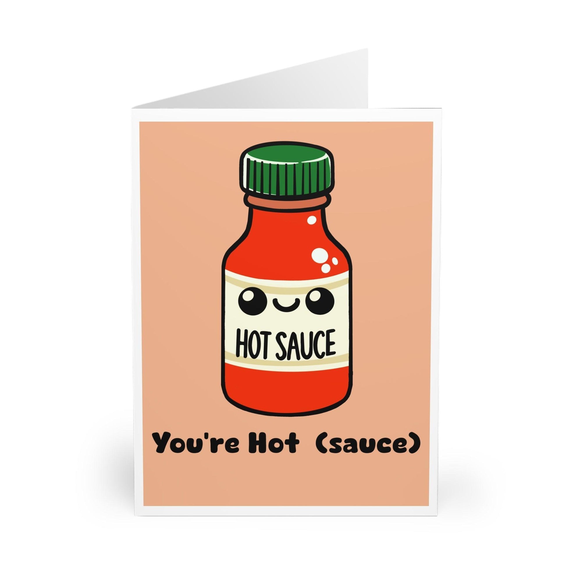 You’re Hot (Sauce) – Spicy Flirty Hot Sauce Greeting Card - mezetto KEOLIX KEOLIX