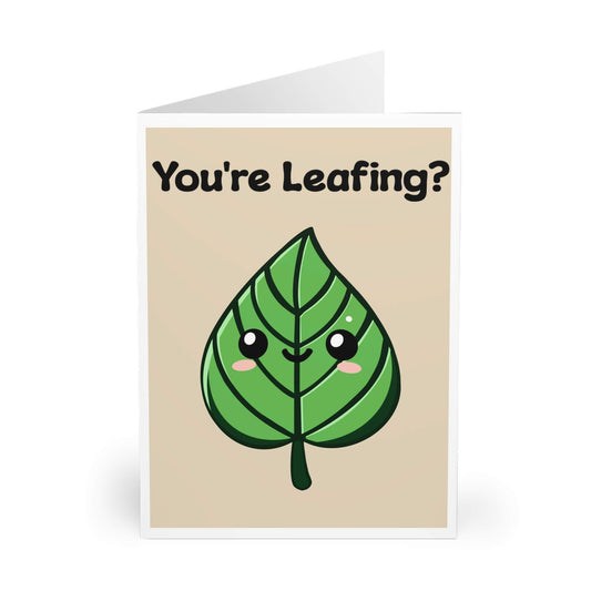 You’re Leafing? – Funny Farewell Pun Card - mezetto KEOLIX KEOLIX