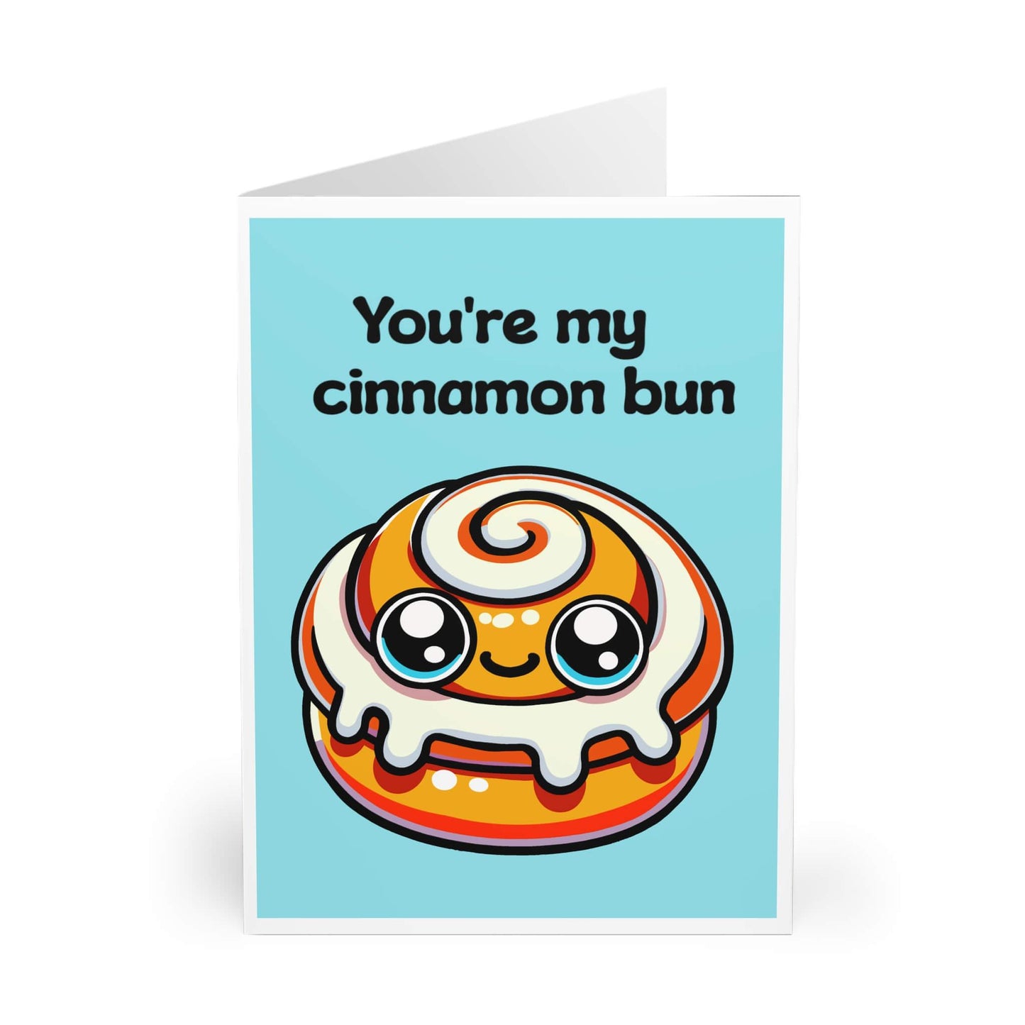 You’re My Cinnamon Bun – Cute Kawaii Love Card - mezetto KEOLIX KEOLIX