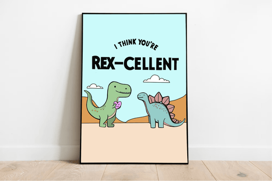 You’re Rex - cellent Dinosaur Art Print | Cute Dino Wall Decor - mezetto KEOLIX KEOLIX