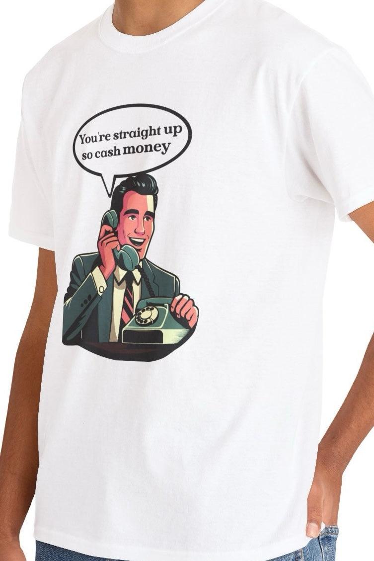 You're So Cash Money T-Shirt – Bold Boss Vibe Tee - mezetto KEOLIX KEOLIX