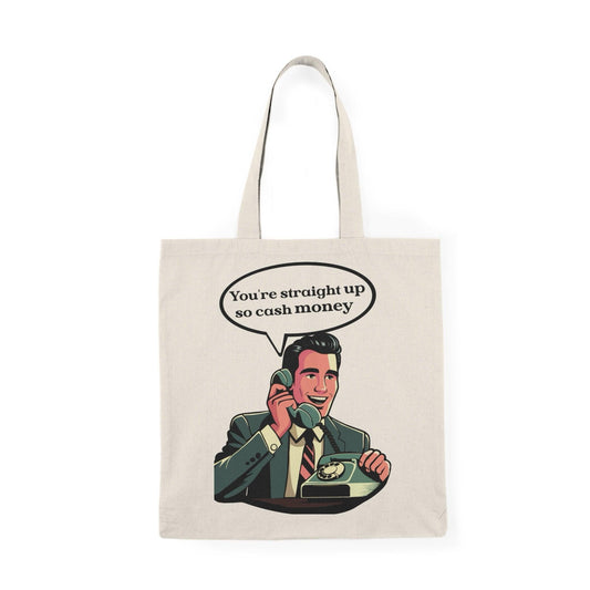 You're Straight Up So Cash Money Tote Bag - mezetto KEOLIX KEOLIX