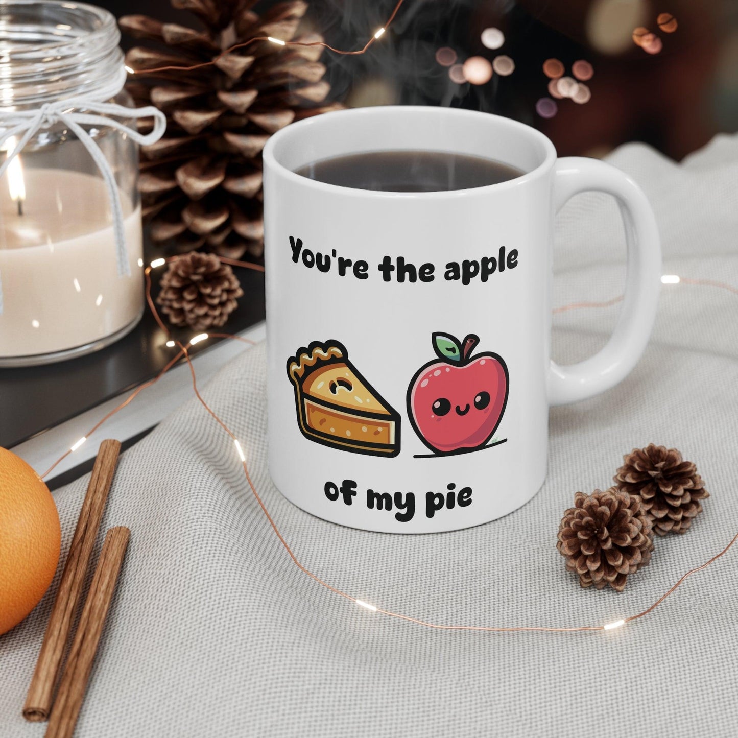 You’re the Apple of My Pie Mug | Pun - Loving Gift 11 oz - mezetto KEOLIX KEOLIX