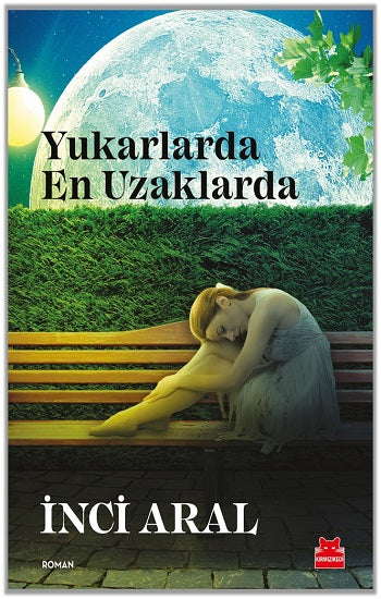 Yukarlarda En Uzaklarda