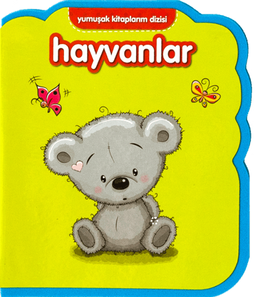 Yumuşak Kitaplarım Serisi - Hayvanlar