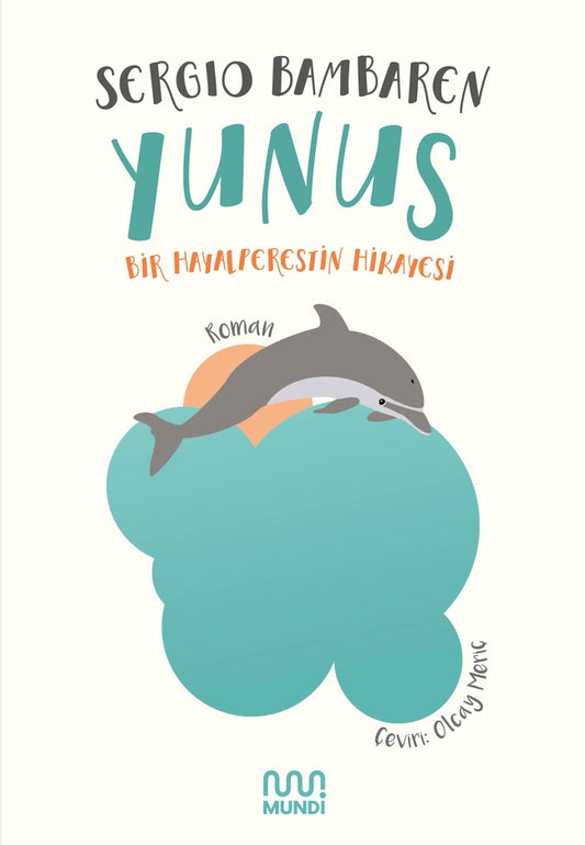 Yunus / Bir Hayalperestin Hikayesi