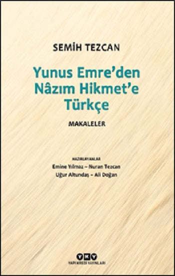 Yunus Emre’den Nazım Hikmet’e Türkçe Makaleler