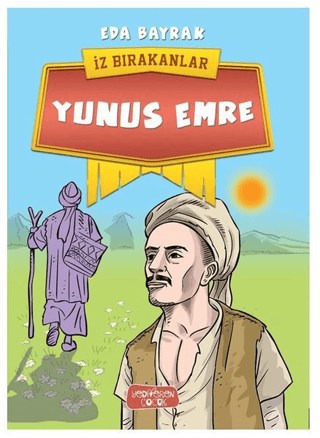 Yunus Emre - İz Bırakanlar