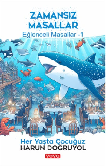 Zamansız Masallar - Eğlenceli Masallar-1