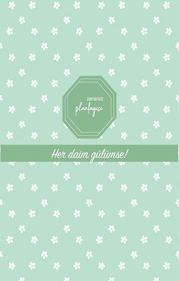 Zamansız Planlayıcı - Daim gülümsedi! (Çiltli)
