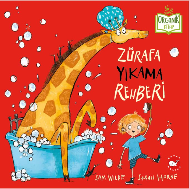 Zürafa Yıkama Rehberi (Çiltli Organik Kitap)